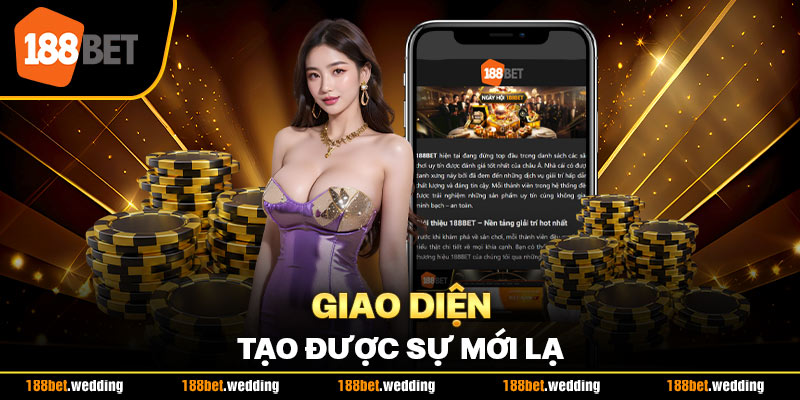 Giao diện tạo được sự mới lạ